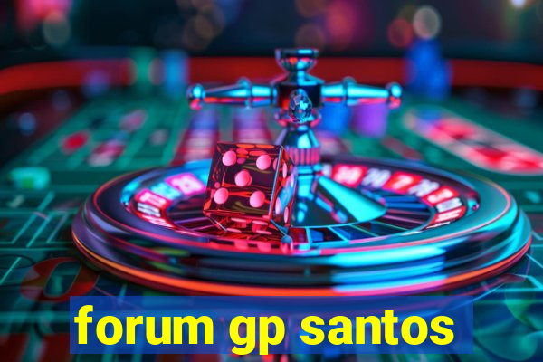 forum gp santos